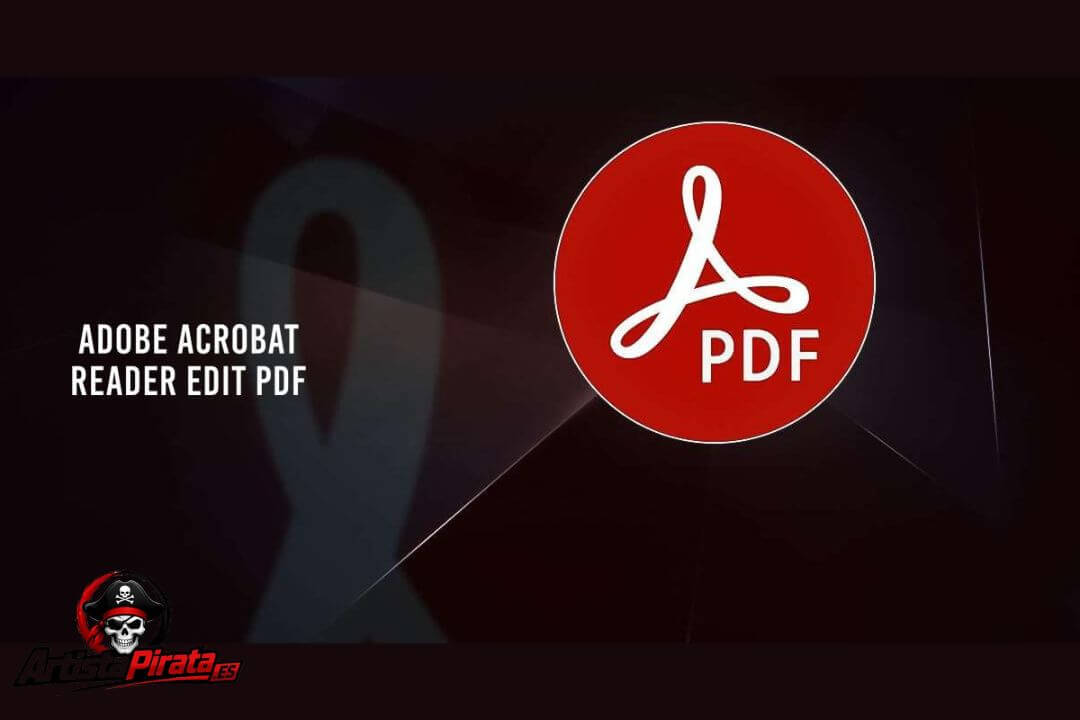 Acrobat Reader Dc Crack V26.001.21563 Free Download Español