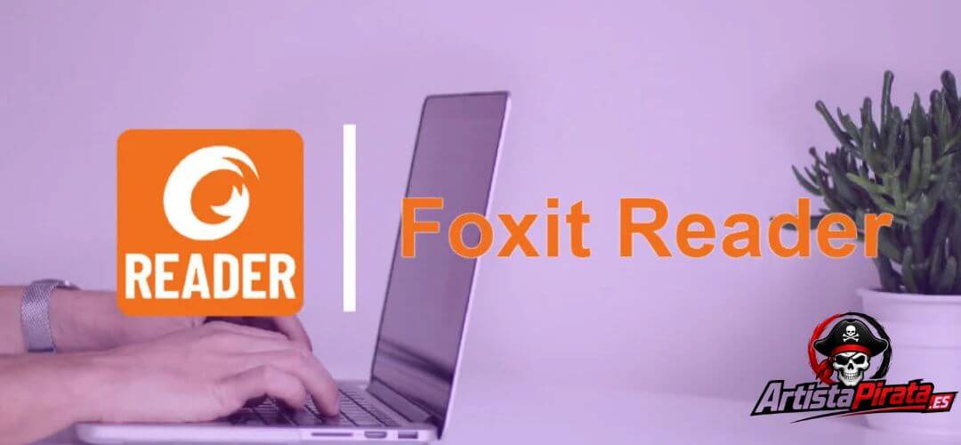 Descargar Foxit Reader V2026.1.1.36485 Full Gratis En Español