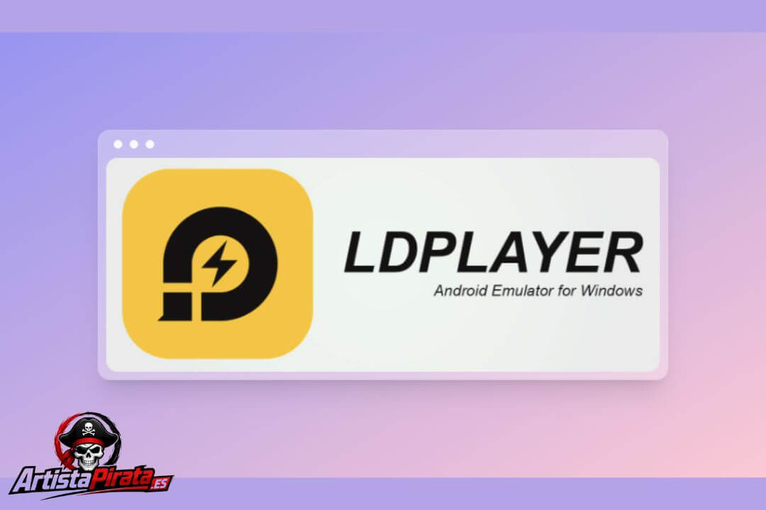 Ldplayer Descargar V9.5.11.1 Gratis Para Pc En Español 2026